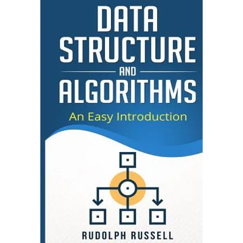 Data Structures and Algorithms: An Easy Introduction - Paperback
