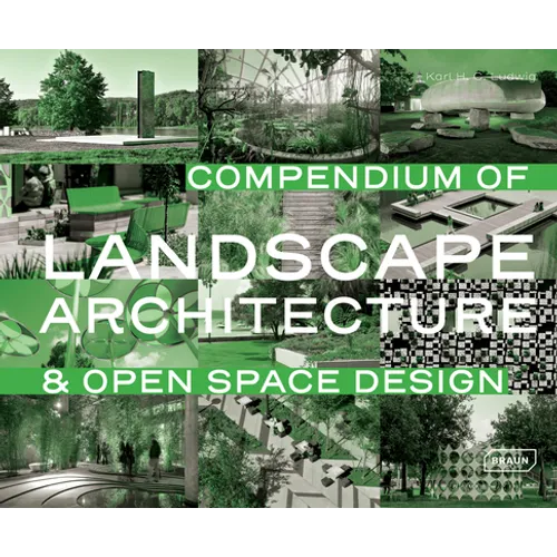 Compendium of Landscape Architecture: & Open Space Design - Hardcover