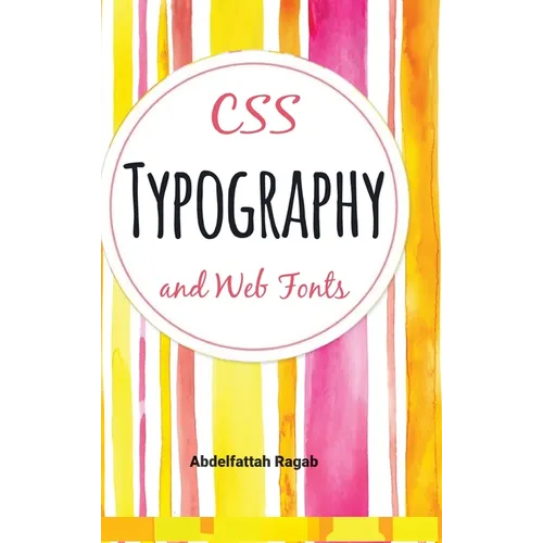 CSS Typography and Web Fonts