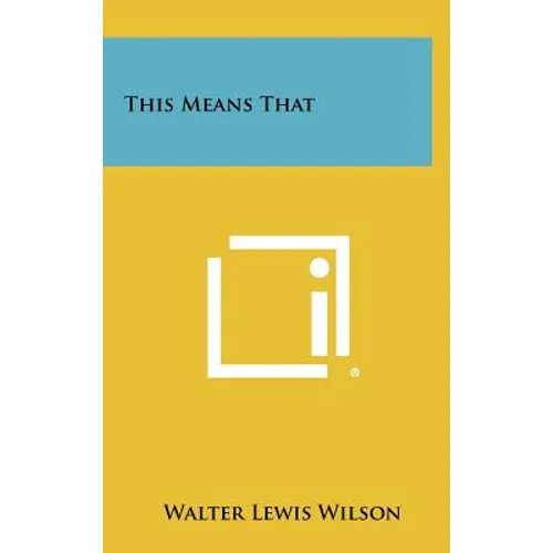 This Means That - Hardcover