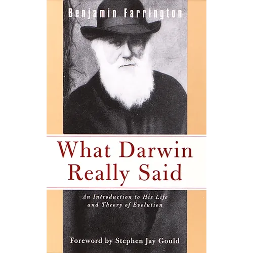 What Darwin Really Said: An Introduction to His Life and Theory of Evolution - Paperback