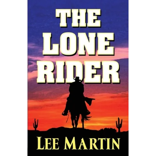 The Lone Rider - Paperback