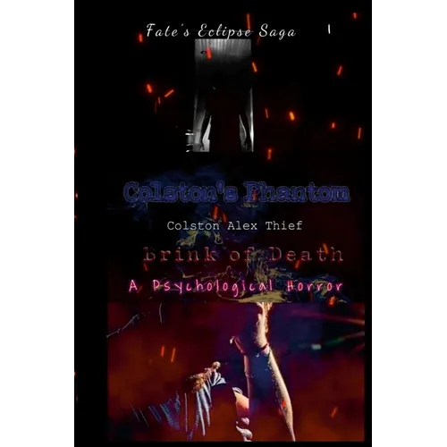 Colston's Phantom: Brink of Death - Paperback