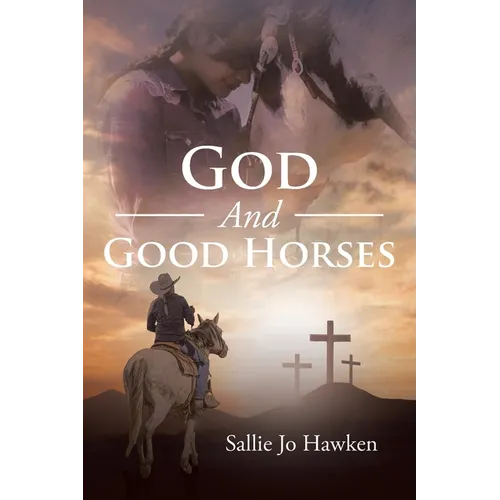 God And Good Horses - Paperback