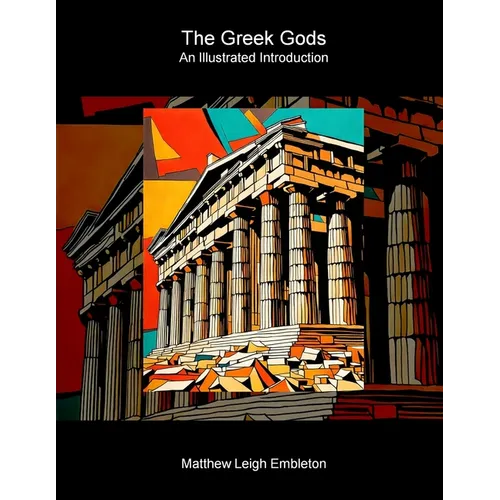 The Greek Gods: An Illustrated Introduction - Paperback