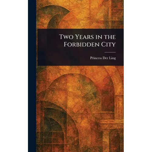 Two Years in the Forbidden City