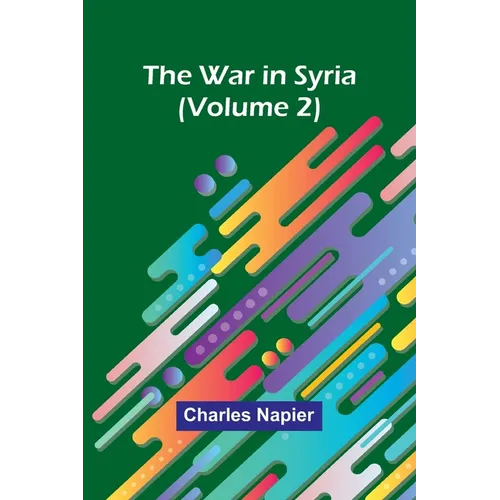 The War in Syria (Volume 2) - Paperback