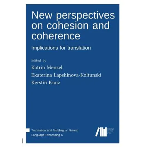 New perspectives on cohesion and coherence - Paperback