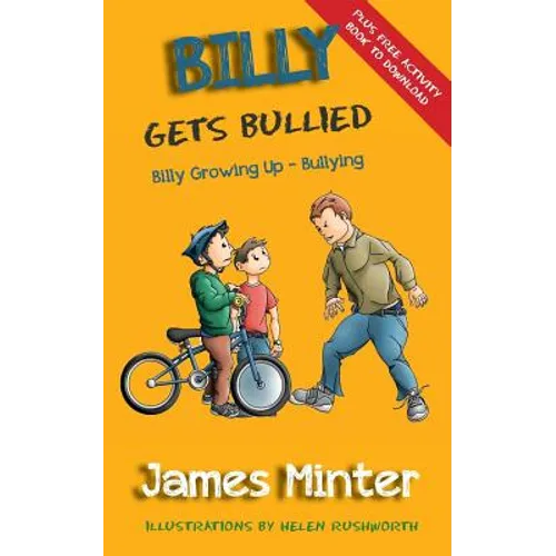 Billy Gets Bullied: Bullying - Paperback