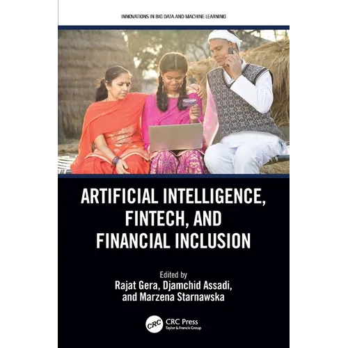 Artificial Intelligence, Fintech, and Financial Inclusion - Paperback