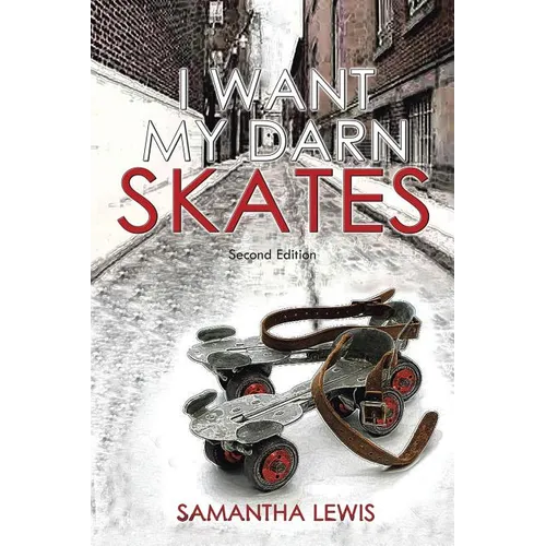 I Want My Darn Skates - Paperback