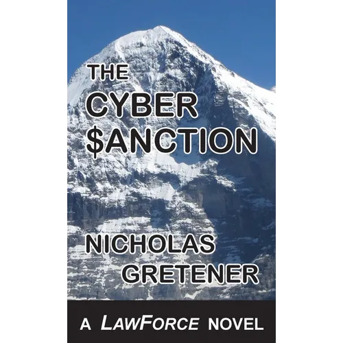 The Cyber Sanction: A LawForce Novel - Paperback