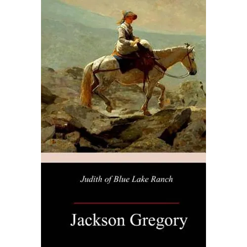 Judith of Blue Lake Ranch - Paperback