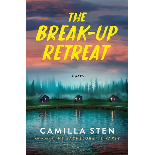 The Break-Up Retreat - Hardcover