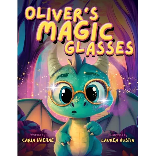 Oliver's Magic Glasses - Paperback