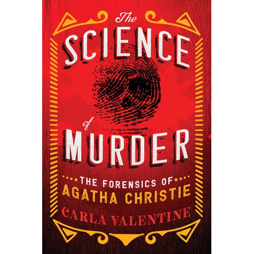 The Science of Murder: The Forensics of Agatha Christie - Paperback