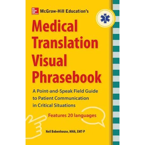 McGraw-Hill's Medical Translation Visual Phrasebook PB - Paperback