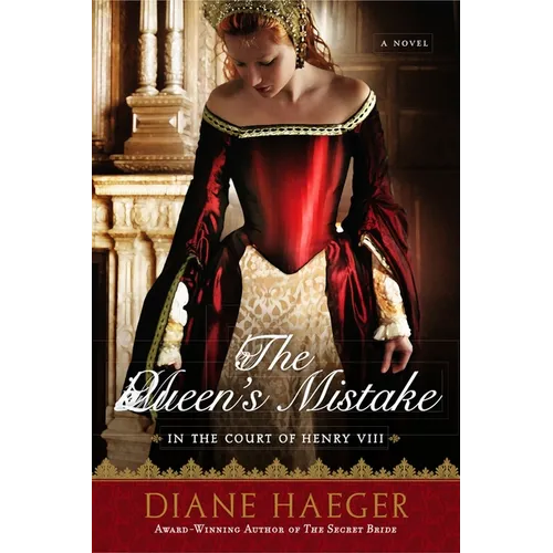 The Queen's Mistake: In the Court of Henry VIII - Paperback