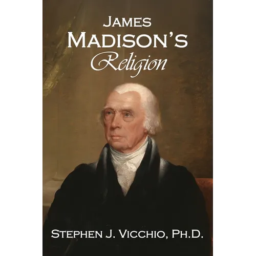 James Madison's Religion - Paperback