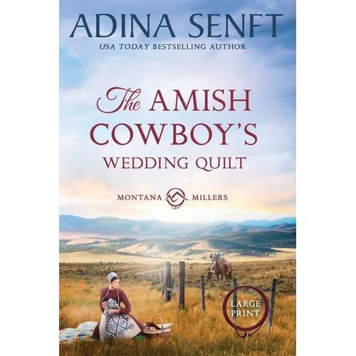 The Amish Cowboy's Wedding Quilt (Large Print) - Paperback