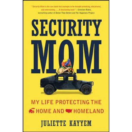 Security Mom: My Life Protecting the Home and Homeland - Paperback