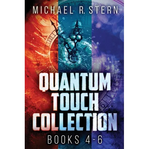 Quantum Touch Collection - Books 4-6 - Paperback