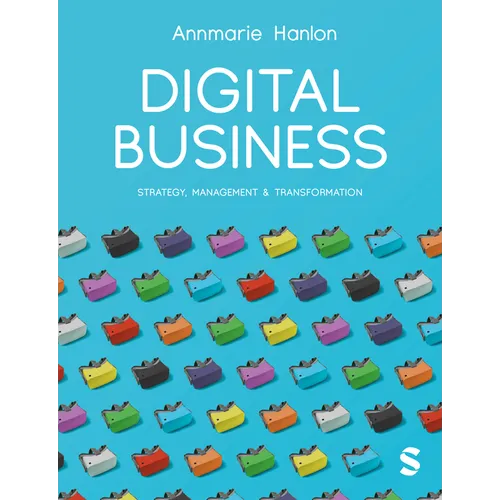 Digital Business: Strategy, Management & Transformation - Paperback