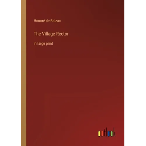 The Village Rector: in large print - Paperback