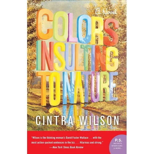 Colors Insulting to Nature - Paperback