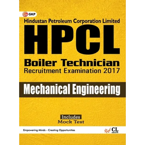 HPCL Hindustan Petroleum Corporation Limited Boiler Technician Mechanical Engineering 2017 - Paperback