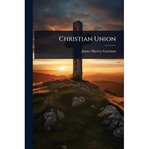 Christian Union - Paperback