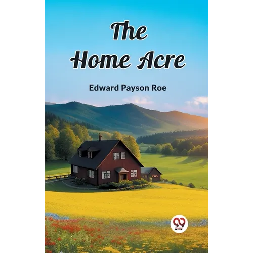 The Home Acre - Paperback