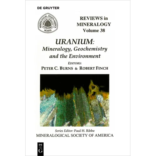Uranium: Mineralogy, Geochemistry, and the Environment - Paperback