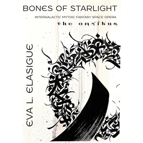 Bones of Starlight - Hardcover