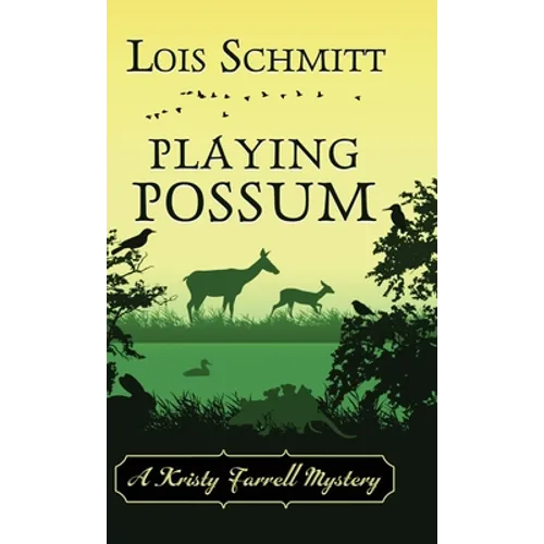 Playing Possum - Hardcover
