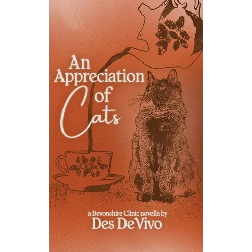 An Appreciation of Cats: A Devonshire Clinic Novella - Paperback