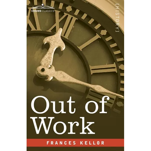 Out of Work: A Study of Unemployment - Paperback