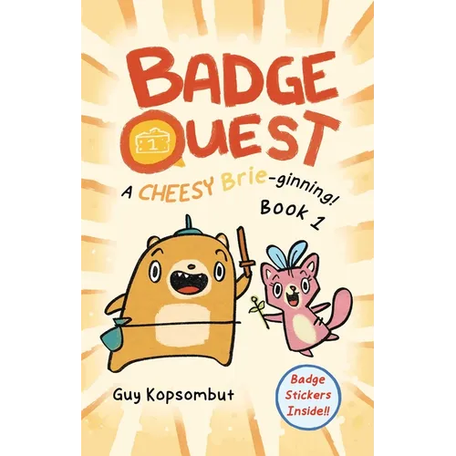 Badge Quest: A Cheesy Brie-Ginning! Volume 1 - Hardcover