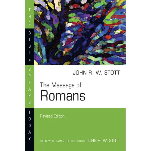 The Message of Romans: God's Good News for the World - Paperback