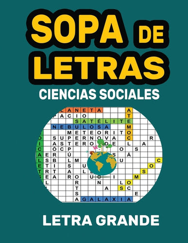 Sopa de Letras en Español Vol. 3: Edicion de Ciencias Naturales. 100 Busca Palabras Para Adultos y Niños con Letras Grande - Pasatiempo Para Ejercitar - Paperback