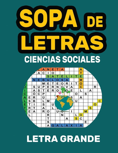 Sopa de Letras en Español Vol. 3: Edicion de Ciencias Naturales. 100 Busca Palabras Para Adultos y Niños con Letras Grande - Pasatiempo Para Ejercitar - Paperback