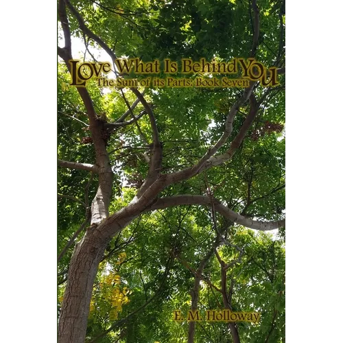 Love What is Behind You - Paperback