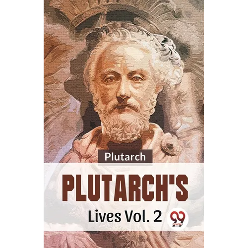 Plutarch'S Lives Vol. 2 - Paperback