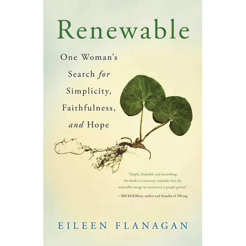 Renewable: One Woman's Search for Simplicity, Faithfulness, and Hope - Paperback