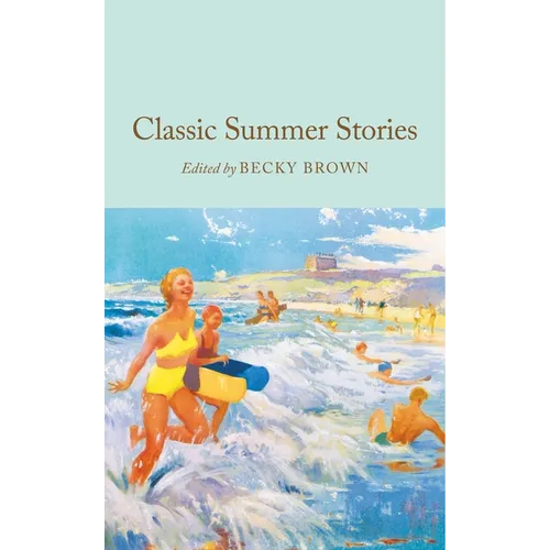 Classic Summer Stories - Hardcover