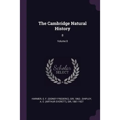 The Cambridge Natural History: 8; Volume 8 - Paperback