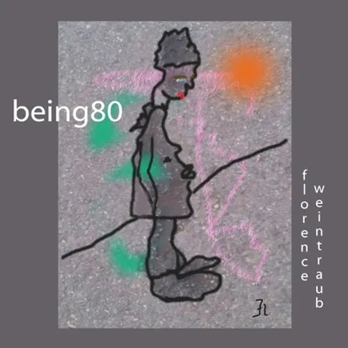 Being 80 Version 10 - Paperback