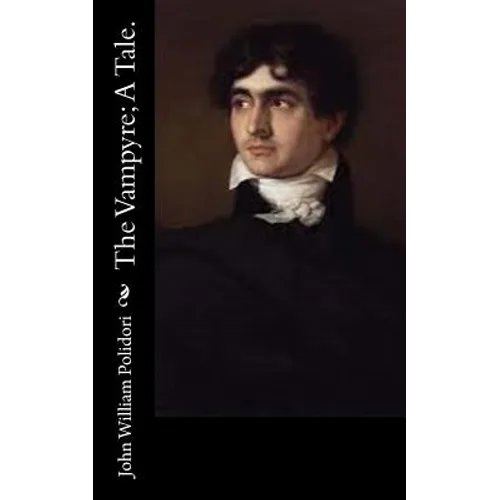 The Vampyre; A Tale. - Paperback