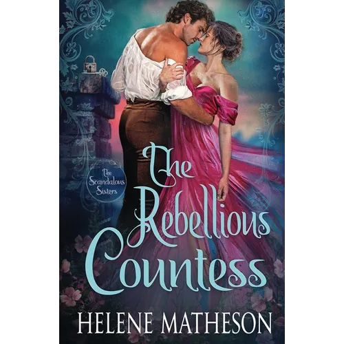 The Rebellious Countess - Paperback