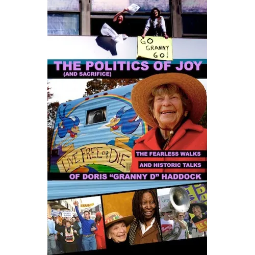 The Politics of Joy (and Sacrifice): The Fearless Walks and Historic Talks of Doris 